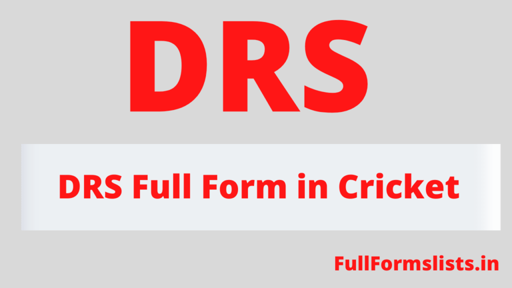 DRS full form in Cricket