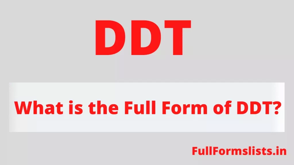 DDT Full Form - DDT Full Form in Hindi - What is the Full Form of DDT