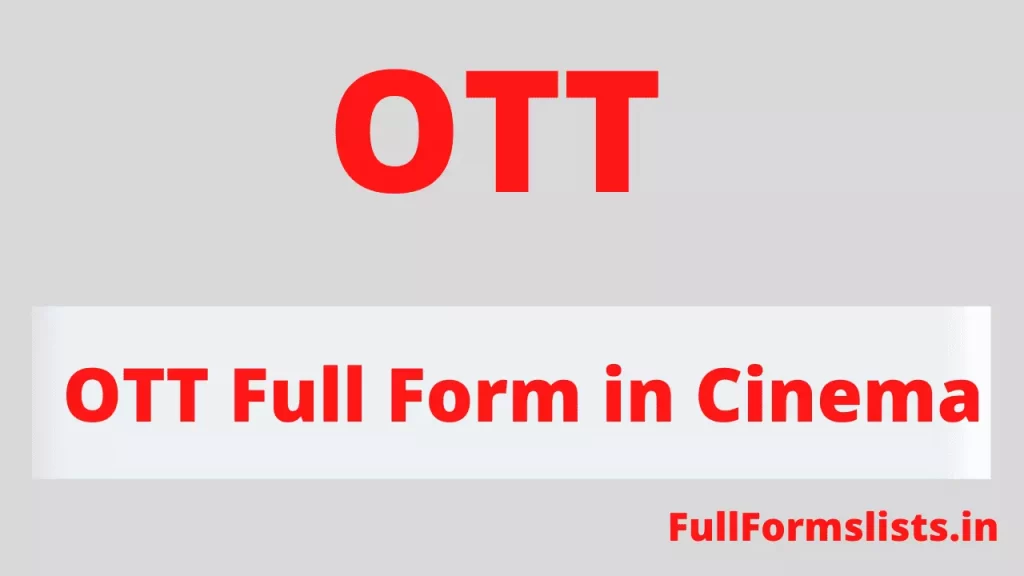 OTT Full Form in Cinema 