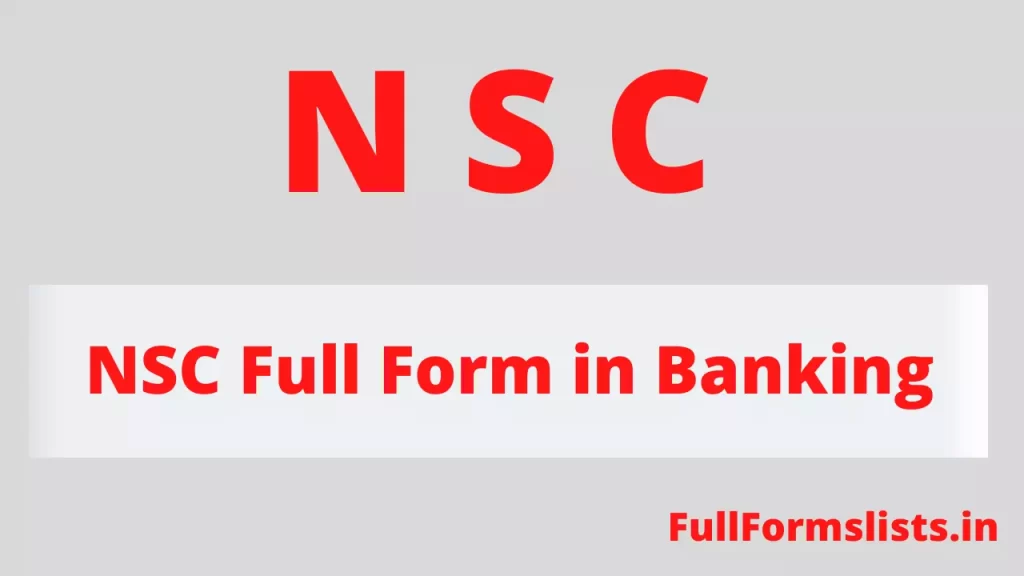 NSC Full Form in Banking - Full Form Of NSC