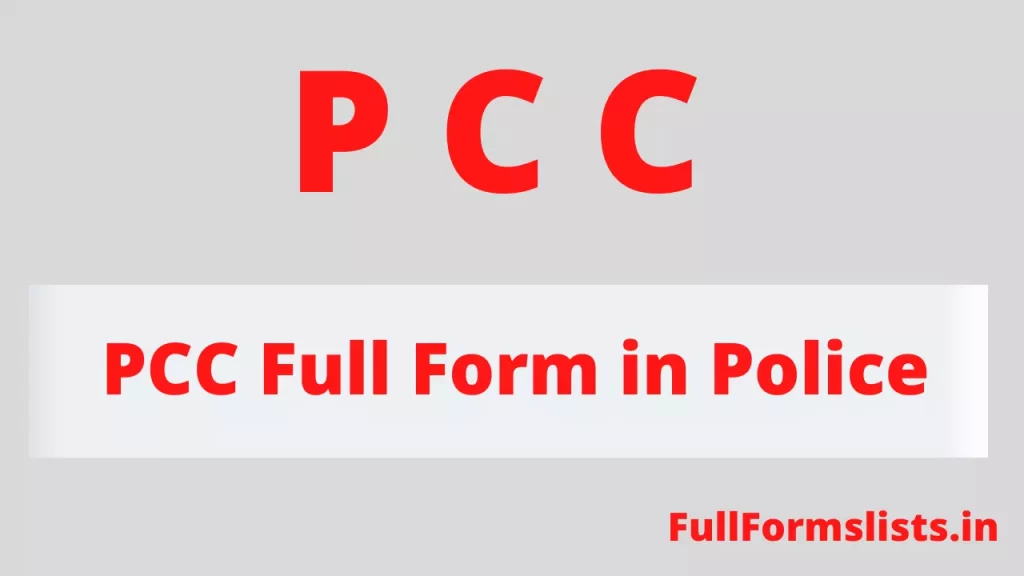 PCC Full Form - PCC Full Form in Police