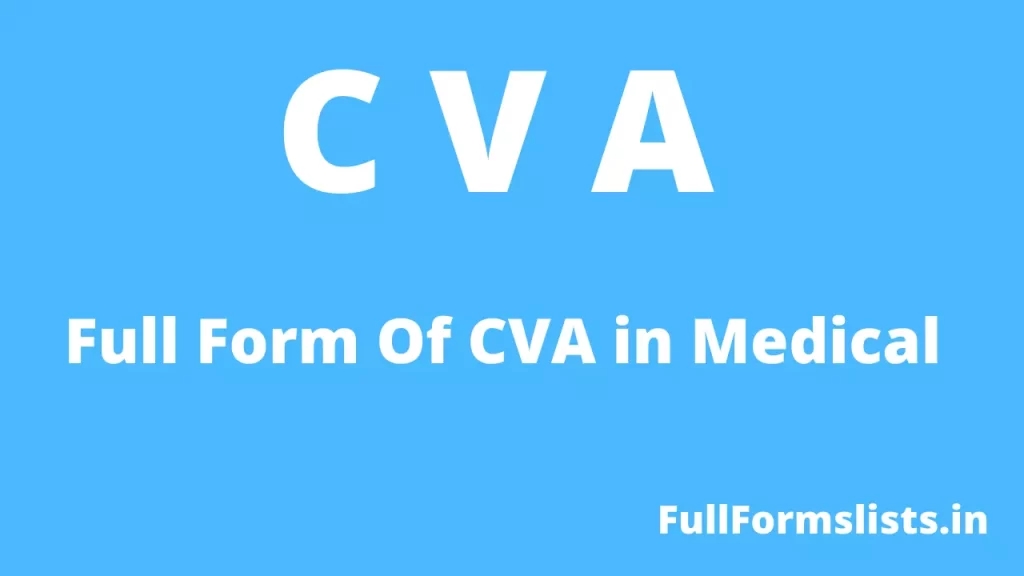 CVA Full Form in Medical - Full Form Of CVA in Medical