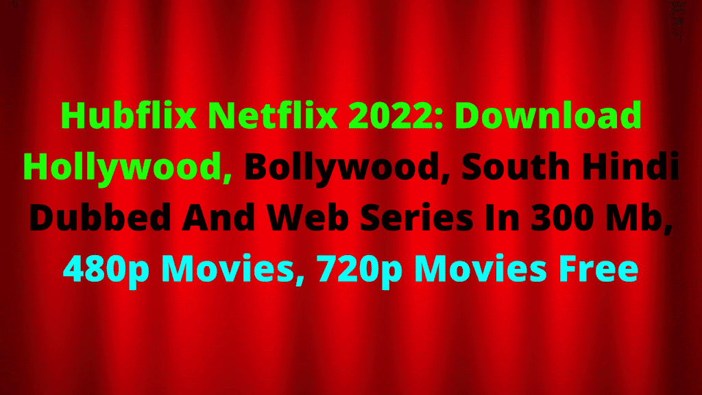 Hubflix Netflix 2022